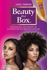 Beauty in a Box - Cheryl Thompson - 9781771123587