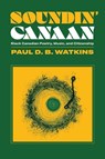 Soundin' Canaan - Paul Watkins - 9781771126212