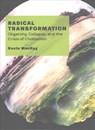 RADICAL TRANSFORMATION - KEVIN MACKAY - 9781771132602