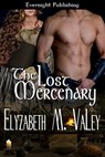 The Lost Mercenary - Elyzabeth M. VaLey - 9781771301732