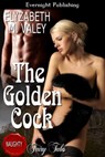 The Golden Cock - Elyzabeth M. VaLey - 9781771302951