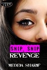 Snip, Snip Revenge - Medeia Sharif - 9781771308168
