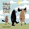 Walk on the Wild Side - Nicholas Oldland - 9781771381093