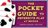 The Pocket Guide to Defensive Play at Bridge - Barbara Seagram ; David Bird - 9781771400046