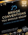 25 Bridge Conventions You Should Know - Barbara Seagram ; Marc Smith - 9781771400718