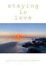 Staying in Love - Julia Fehrenbacher - 9781771435024