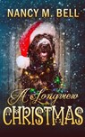 A Longview Christmas - Nancy M Bell - 9781771457804