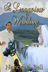 A Longview Wedding - Nancy M. Bell - 9781771458726
