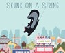 Skunk on a String - Thao Lam - 9781771471312