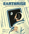 Earthrise: Apollo 8 and the Photo That Changed the World - James Gladstone - 9781771473163