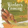 Winter's Coming: A Story of Seasonal Change - Jan Thornhill - 9781771474481