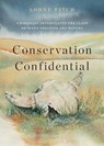 Conservation Confidential - Lorne Fitch - 9781771607537