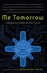 Me Tomorrow - Drew Hayden Taylor - 9781771622943