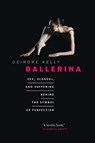 Ballerina - Deirdre Kelly - 9781771640008