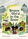 Brown Girl in the Snow - Yolanda T. Marshall - 9781771649261