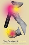 You Crushed It - Jean-Philippe Baril Guérard - 9781771669313