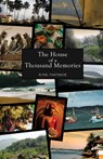 The House of a Thousand Memories - Sunil Tantirige - 9781771803632