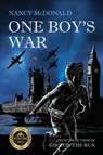 One Boy's War - Nancy McDonald - 9781771803960