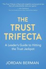 The Trust Trifecta - Jordan Berman - 9781771804202