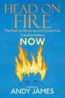 Head on Fire - Andy James - 9781771807159