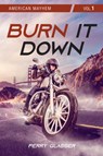 Burn It Down - Perry Glasser - 9781771838566