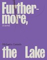 Furthermore, the Lake: Volume 3 - Michael Casteels - 9781771839976