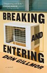Breaking and Entering - Don Gillmor - 9781771965231