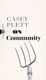 On Community - Casey Plett - 9781771965774