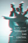 Technique and Control - Frank W. Elwell - 9781771994491