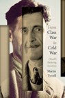 From Class War to Cold War - Martin Tyrrell - 9781771994583