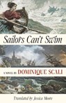 Sailors Can't Swim - Dominique Scali - 9781772017014