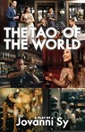 The Tao of the World - Jovanni Sy - 9781772017274