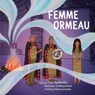 La Femme Ormeau - Teoni Spathelfer - 9781772035148