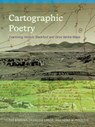 Cartographic Poetry - Ted (Professor Binnema ; Francois (Assistant Research Professor of Anthropology Lanoe ; Heinz W. (Departments of Geography & Environment and Archaeology Pyszczyk - 9781772127997