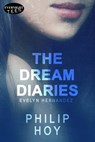 The Dream Diaries - Philip Hoy - 9781772338614