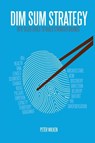 Dim Sum Strategy - Peter Wilken - 9781772562446