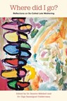 Where Did I Go? - Sanmiguel-Valderrama ; Suzette Mitchell - 9781772584073