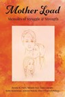 Mother Load: - Brenda M Doyle ; Jennifer Walcott ; Ellen O'Donnell Walters ; Kathy Honickman - 9781772584103