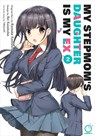 My Stepmom's Daughter is my Ex Volume 2 - Kyosuke Kamishiro - 9781772943160