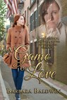A Game of Love - Barbara Baldwin - 9781772999037
