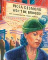 Viola Desmond Won't Be Budged! - Jody Nyasha Warner - 9781773060354