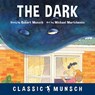 The Dark - Robert Munsch - 9781773211046