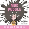 Mud Puddle - Robert Munsch - 9781773211107