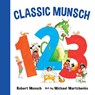 Classic Munsch 123 - Robert Munsch - 9781773212463