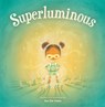 Superluminous - Ian De Haes - 9781773213804