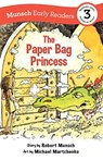 The Paper Bag Princess Early Reader - Robert Munsch - 9781773216492