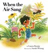 When the Air Sang - Laura Bontje - 9781773219660
