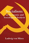 Socialism: An Economic and Sociological Analysis - Ludwig Von Mises - 9781773236148