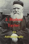 J. Hudson Taylor - J. Hudson Taylor - 9781773236711