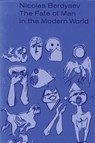 The Fate of Man in the Modern World - Nicolas Berdyaev - 9781773237954